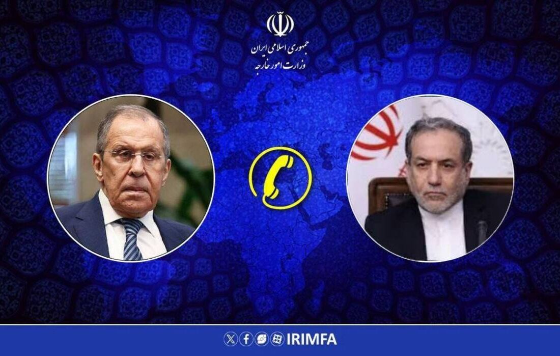 جزئیات گفتگوی مهم عراقچی و وزیر خارجه روسیه